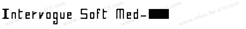 Intervogue Soft Med字体转换